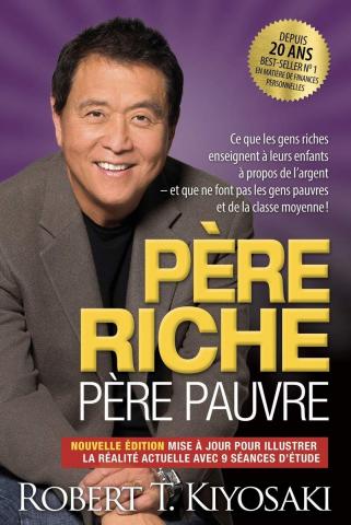 Père riche père pauvre Père riche père pauvre